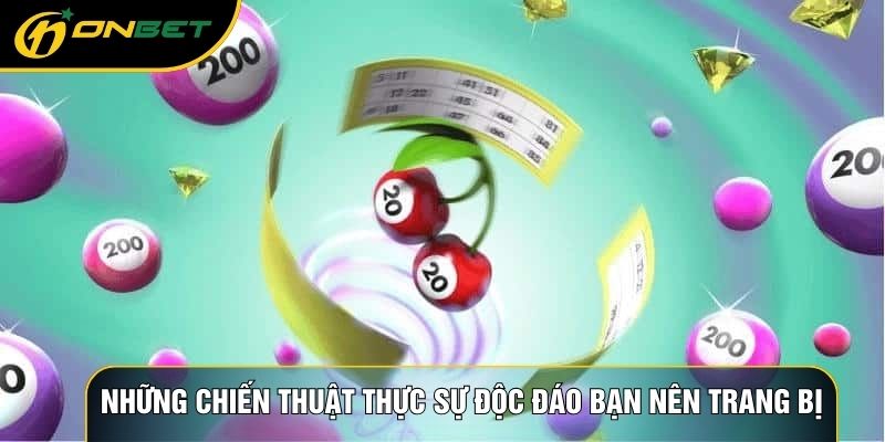 Những chiến thuật thực sự độc đáo bạn nên trang bị