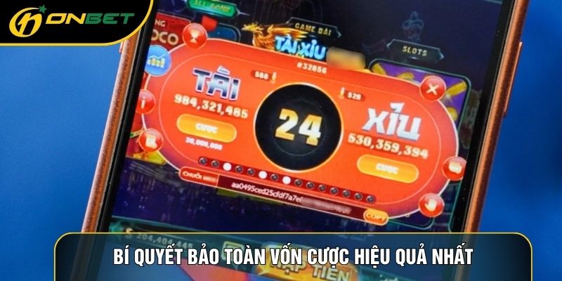 Bí quyết bảo toàn vốn cược hiệu quả nhất