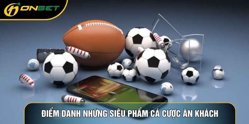 Điểm danh những siêu phẩm cá cược ăn khách