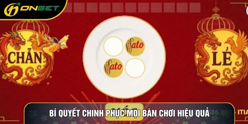 Bí quyết chinh phục mọi bàn chơi hiệu quả